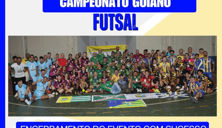 Realização do Campeonato Goiano de Futsal em Goiânia – 2025